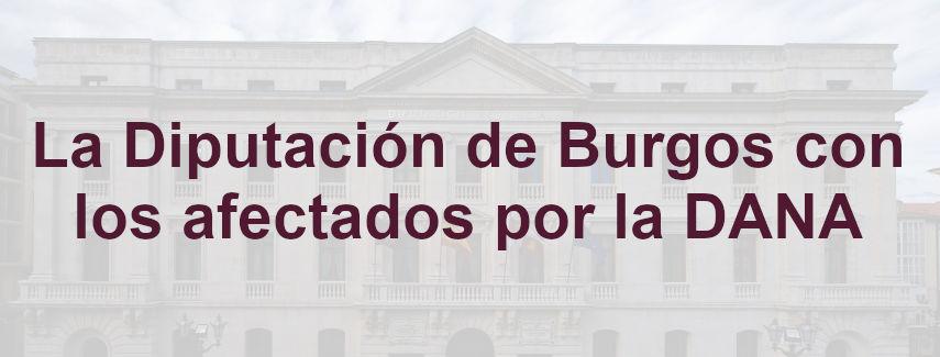 La Diputación de Burgos con los afectados por la DANA